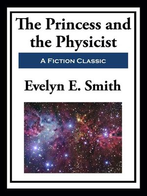 cover image of The Princess and the Physicist